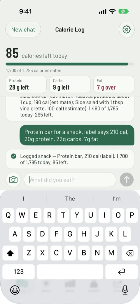 A message reading "Protein bar for a snack, label says 210 cal, 20g protein, 22g carbs, 7g fat", answered with "Logged snack, Protein bar, 210 cal (label). 1,700 of 1,785 today, 85 left."