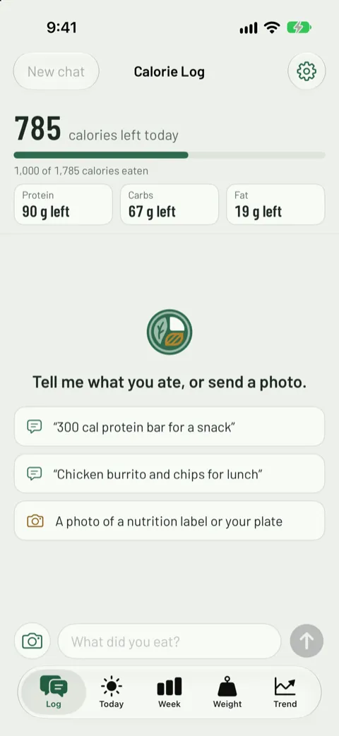 The Log tab before anything is logged in this chat: 785 calories left today, grams of protein, carbs and fat left, and three examples to tap: a 300 cal protein bar, a chicken burrito and chips, and a photo of a label or plate.