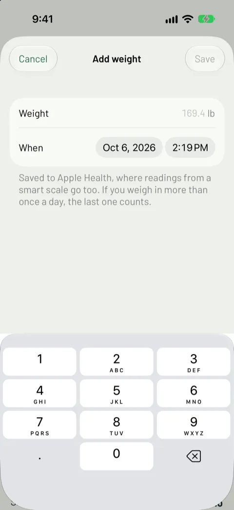 The Add weight sheet: a weight in pounds and when it was taken, with a note that it's saved to Apple Health and that the last reading of the day counts.